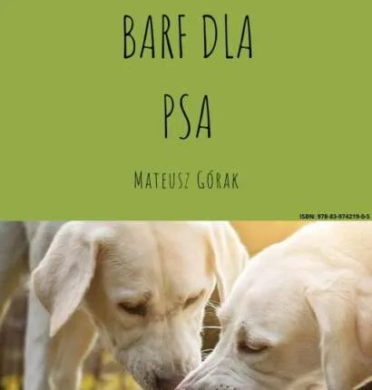 Dieta Barf dla psa podstawy diety i przepisy